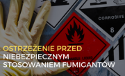  Ostrzeżenie przed niebezpiecznym stosowaniem fumigantów - baner